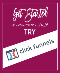 Try Clickfunnels