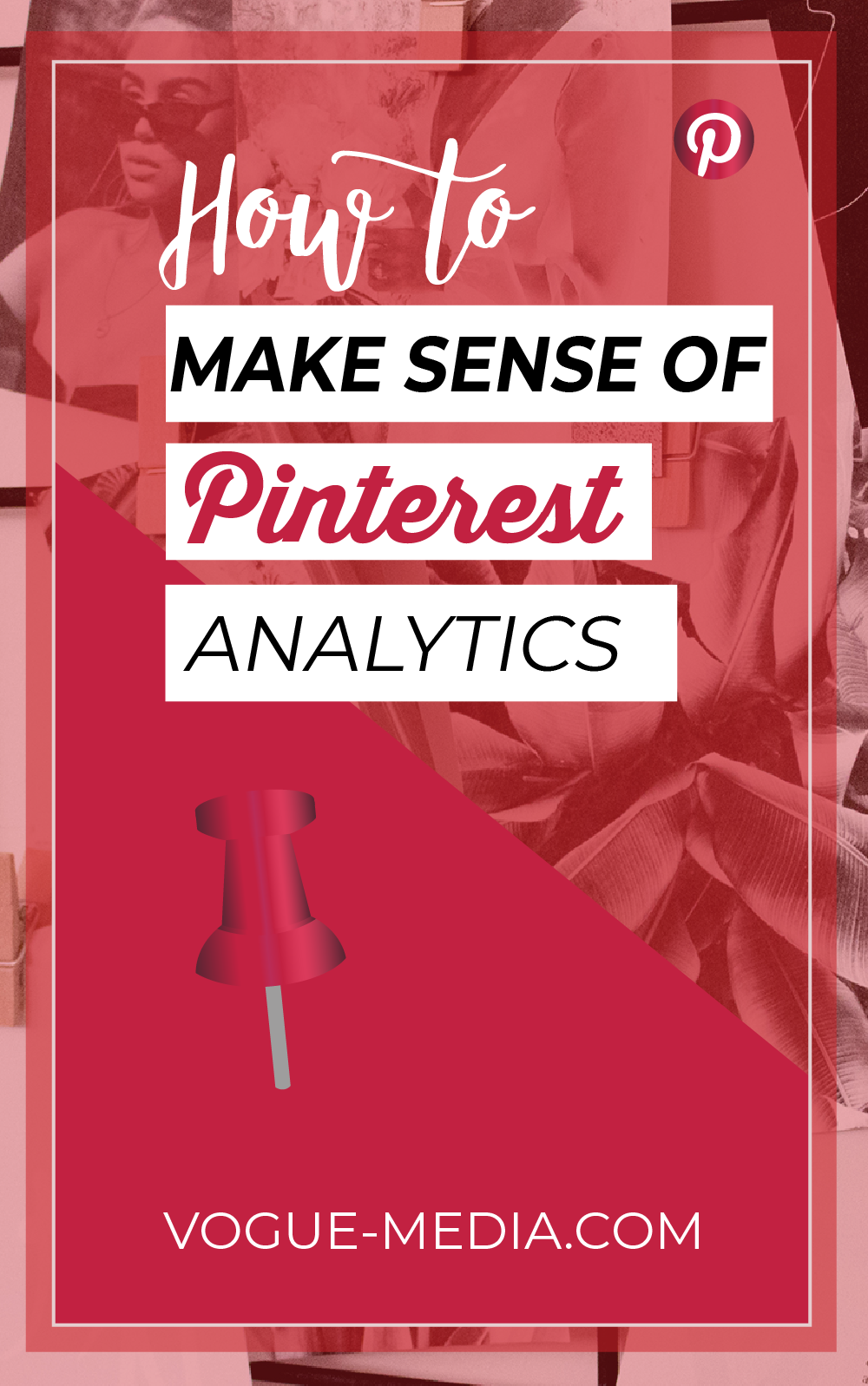 How to Make Sense of Pinterest Analytics